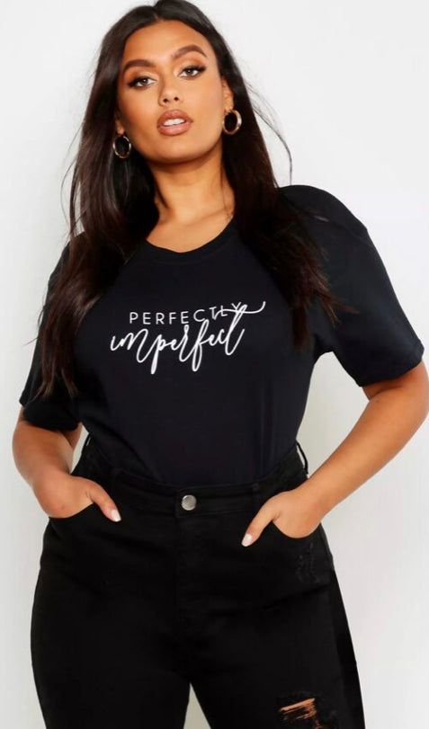 PERFECTLY IMPERFECT T-SHIRT